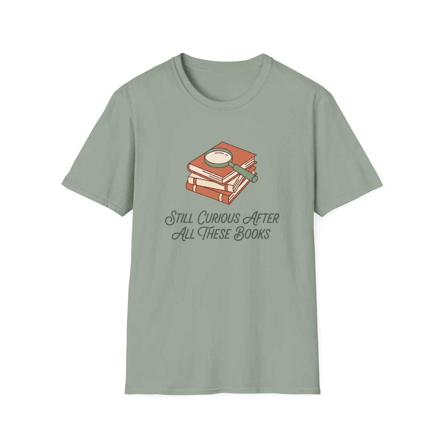 Still Curious T-Shirt