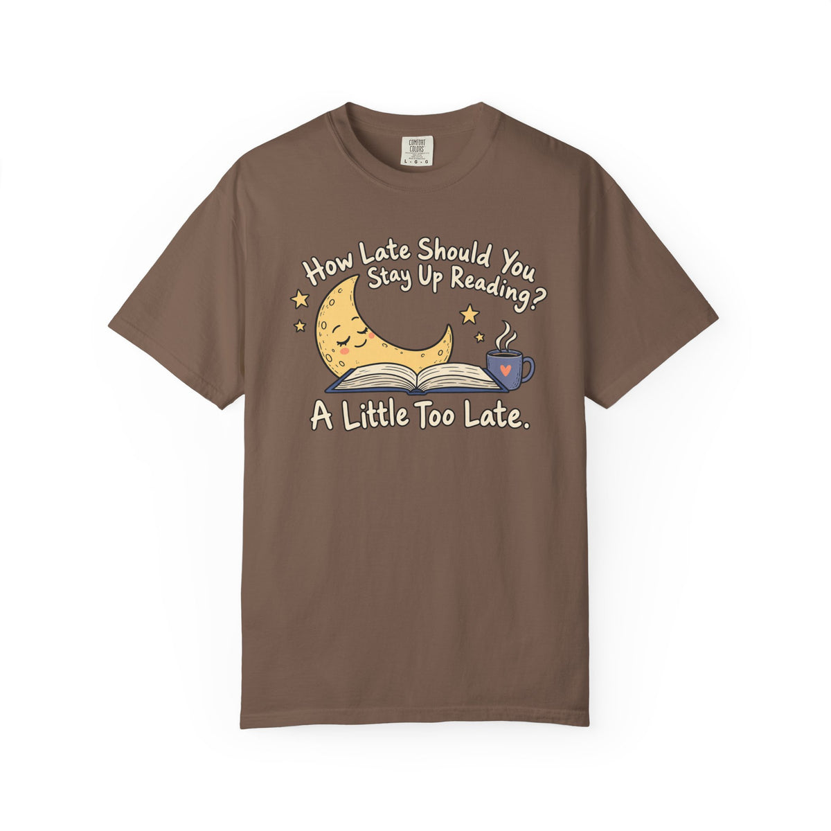 A Little Too Late T-Shirt