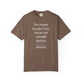 Too Many Books T-Shirt