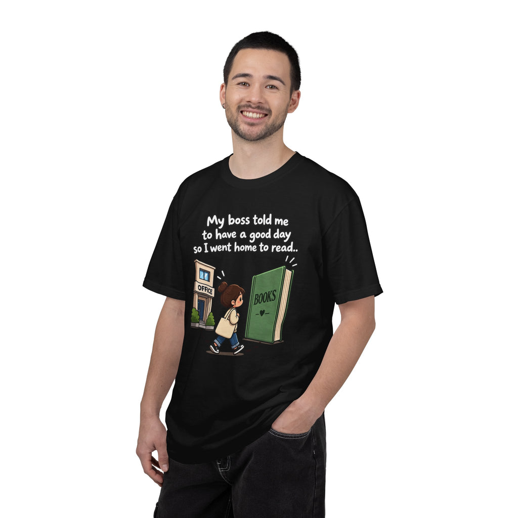 Have a Good Day T-Shirt