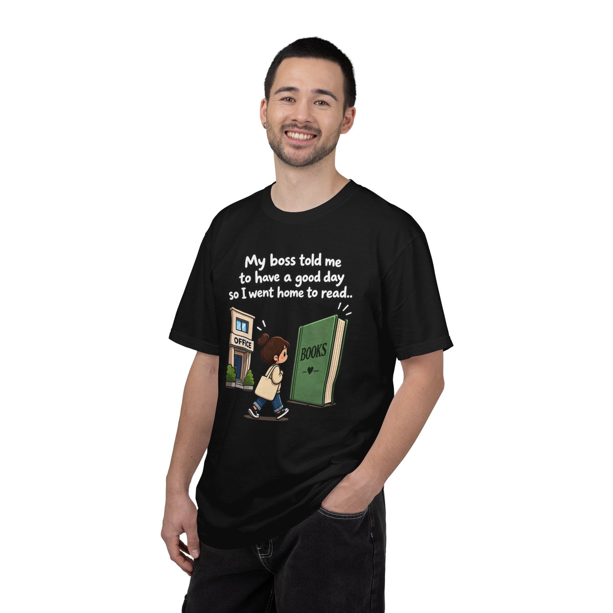 Have a Good Day T-Shirt
