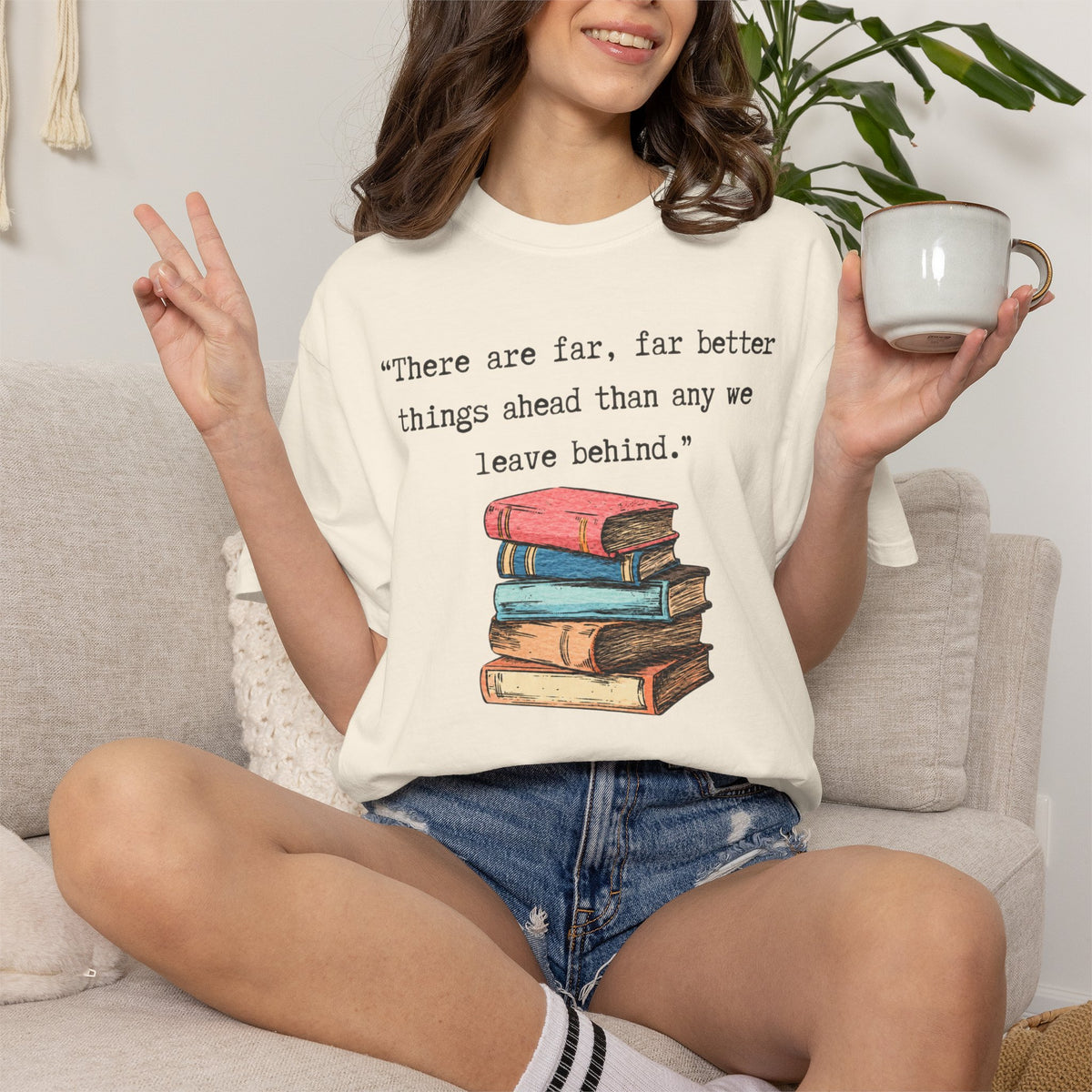Better Things Ahead T-Shirt
