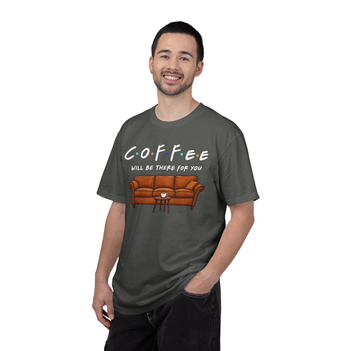 Coffee Will Be There T-Shirt