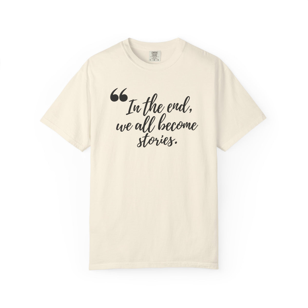 We All Become Stories T-Shirt