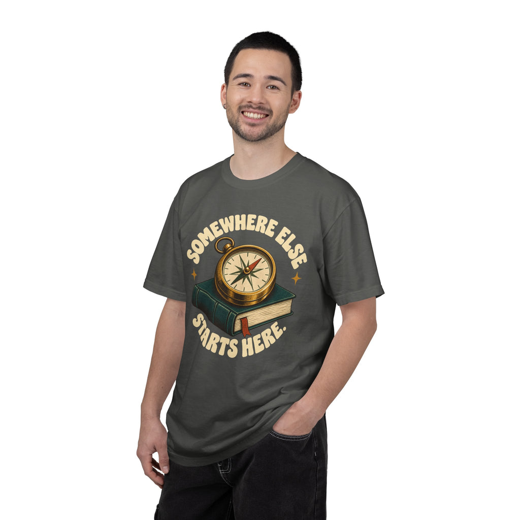 Somewhere Else Starts Here T-Shirt