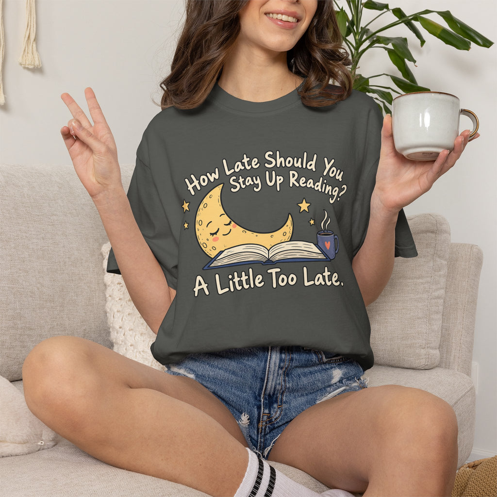 A Little Too Late T-Shirt