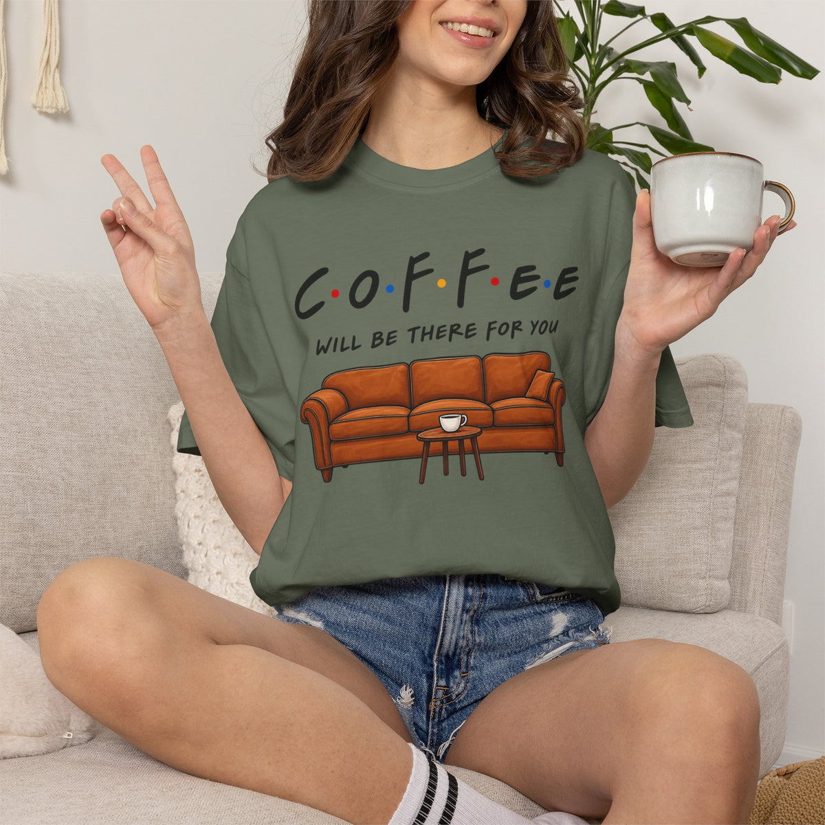 Coffee Will Be There T-Shirt