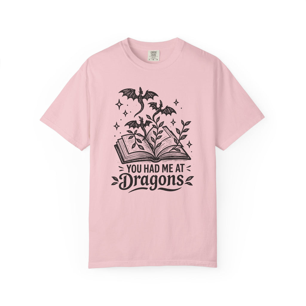 You Had Me at Dragons T‑Shirt