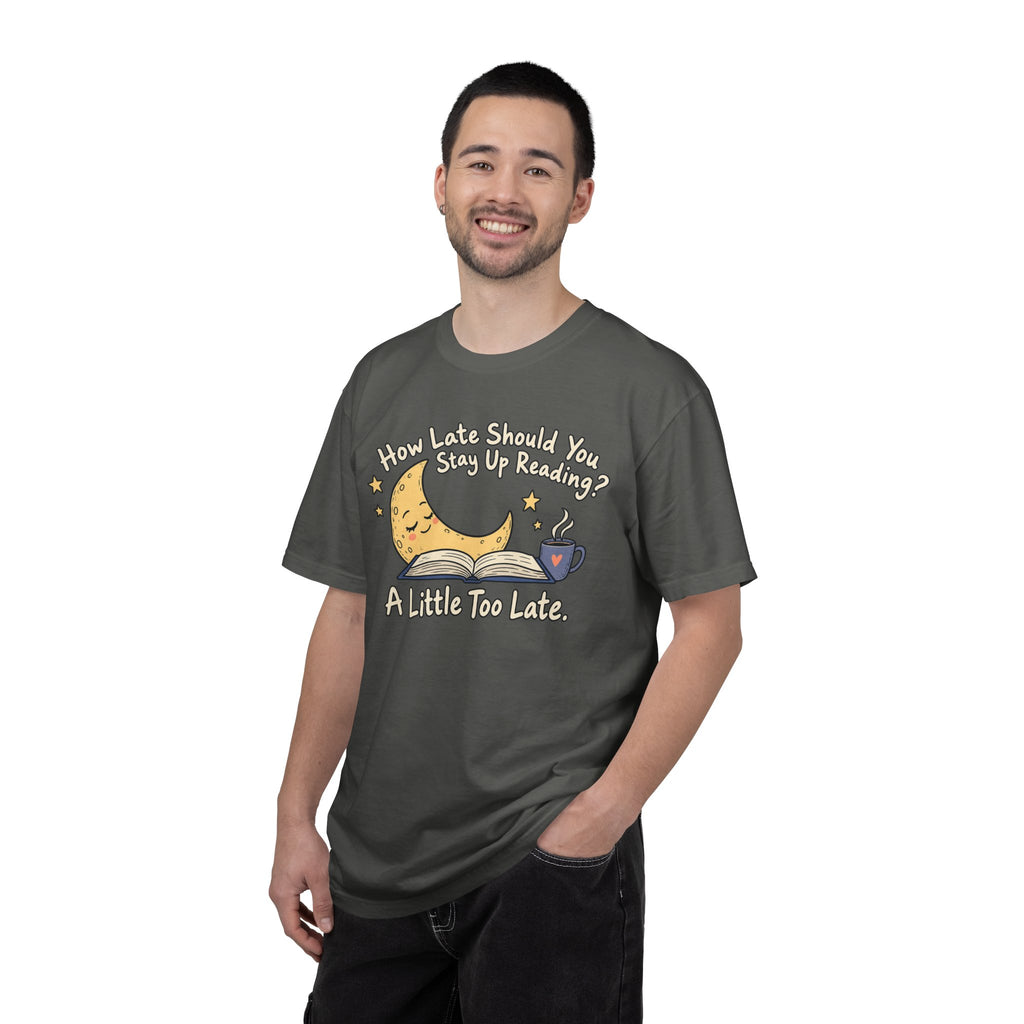 A Little Too Late T-Shirt