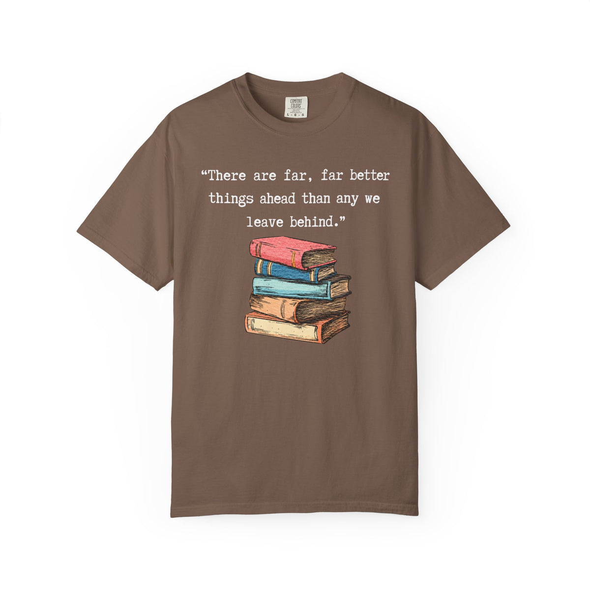 Better Things Ahead T-Shirt