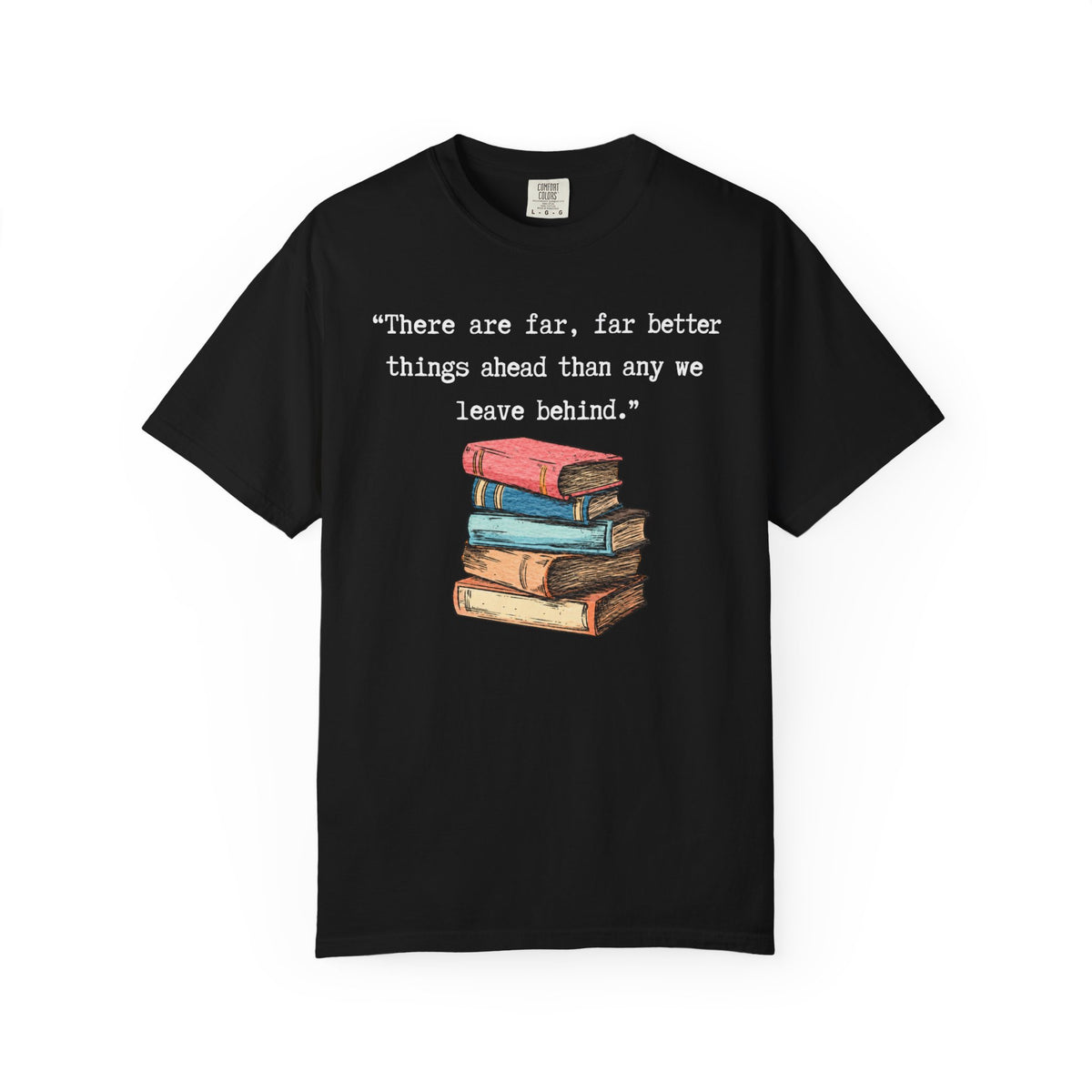Better Things Ahead T-Shirt