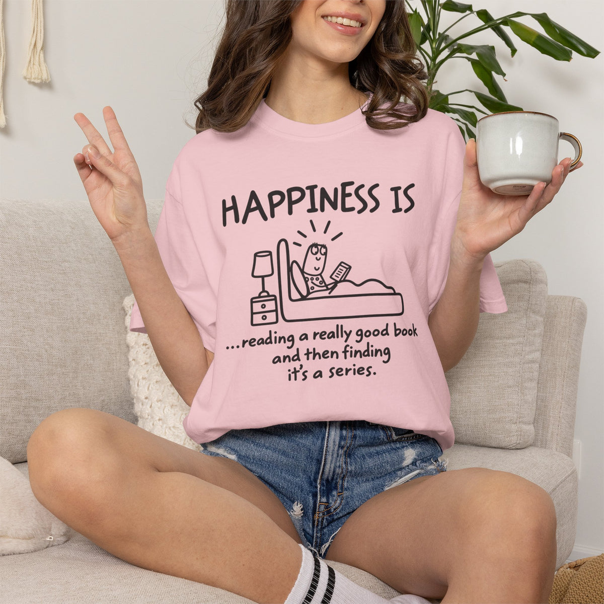 Happiness Is a Series T-Shirt