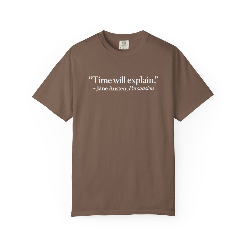 Time Will Explain T-Shirt