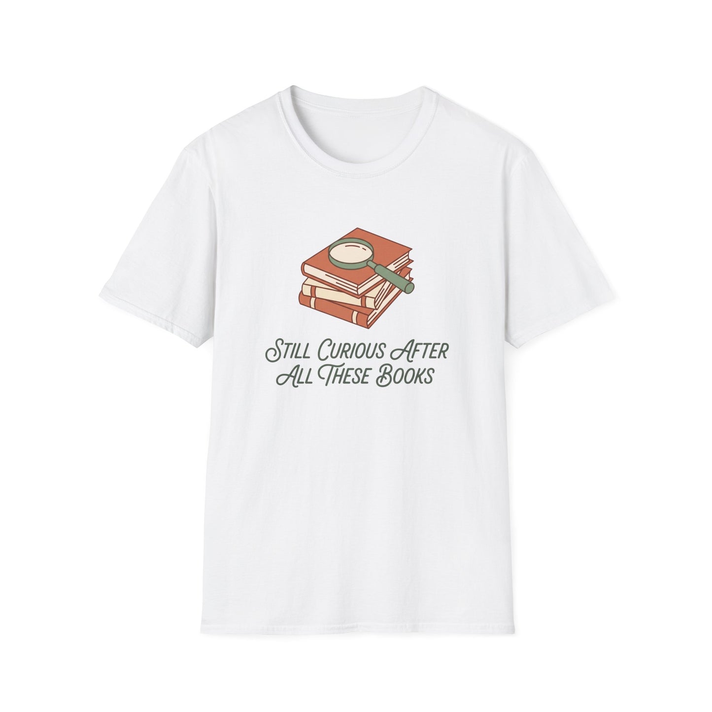Still Curious T-Shirt