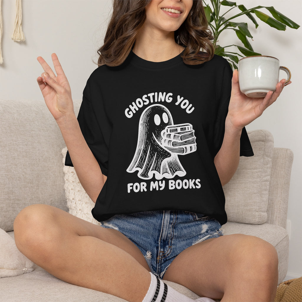 Ghosting You For My Books T-Shirt