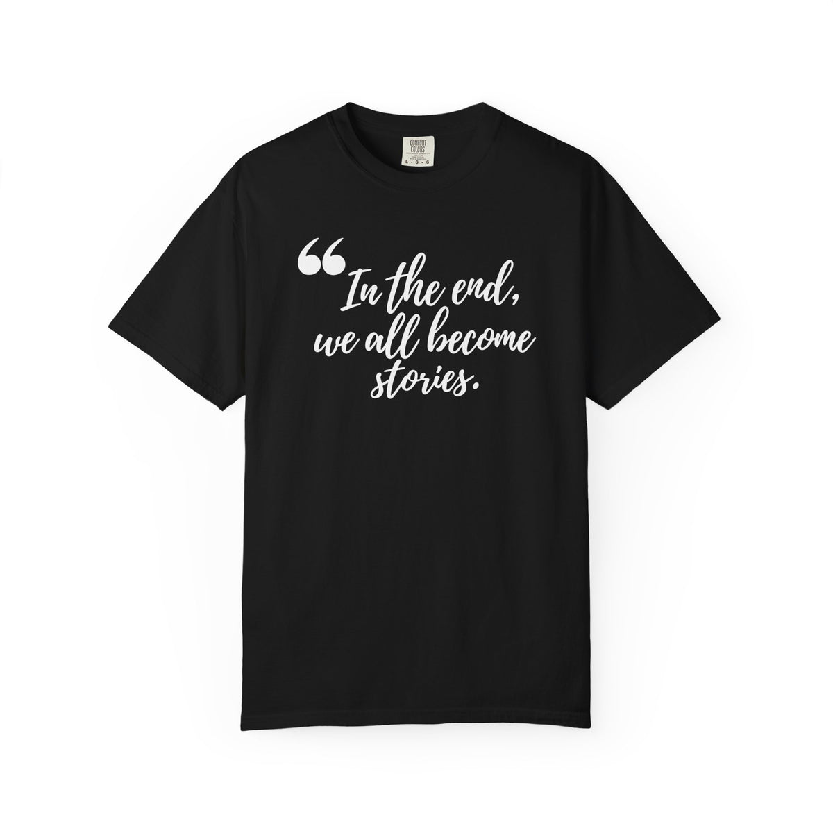 We All Become Stories T-Shirt
