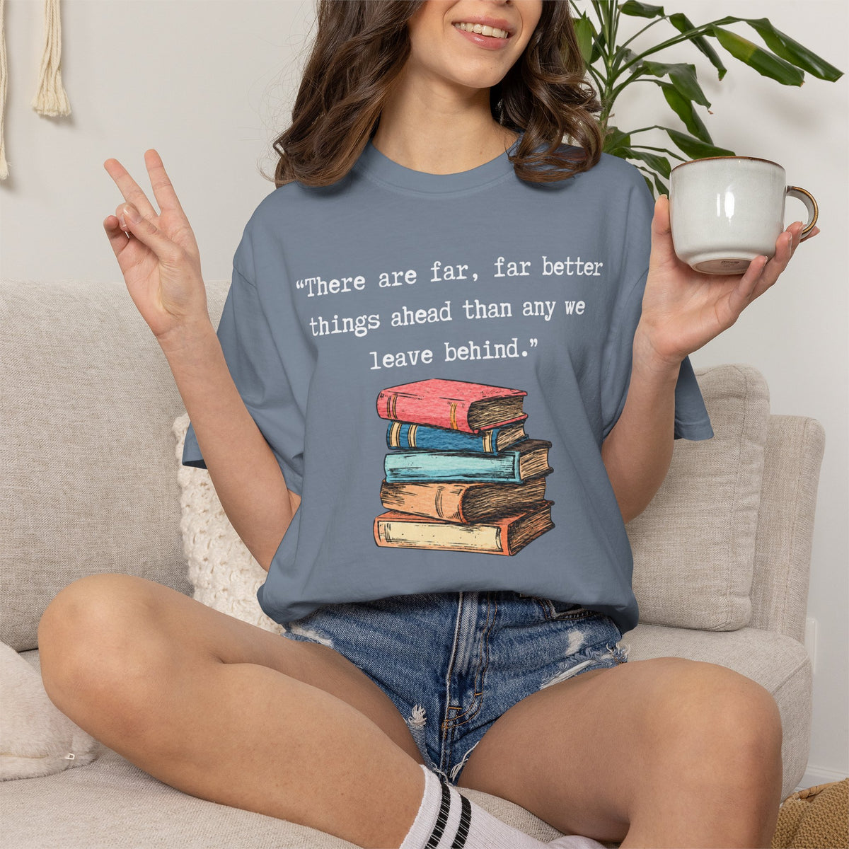 Better Things Ahead T-Shirt