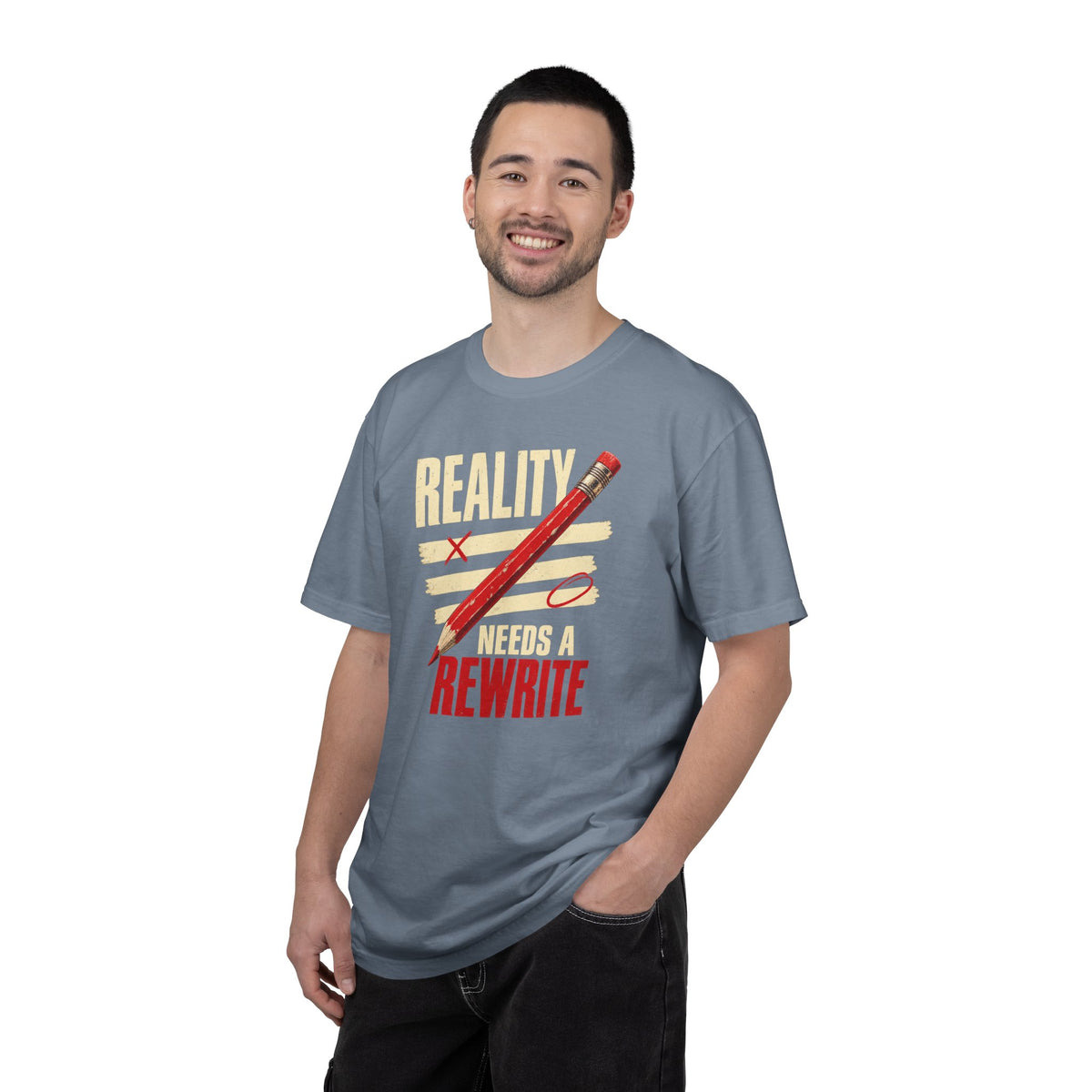 Reality Needs a Rewrite T‑Shirt