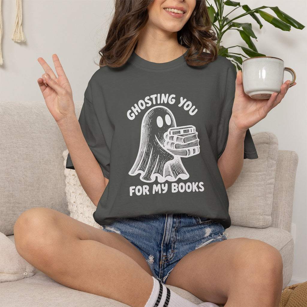 Ghosting You For My Books T-Shirt