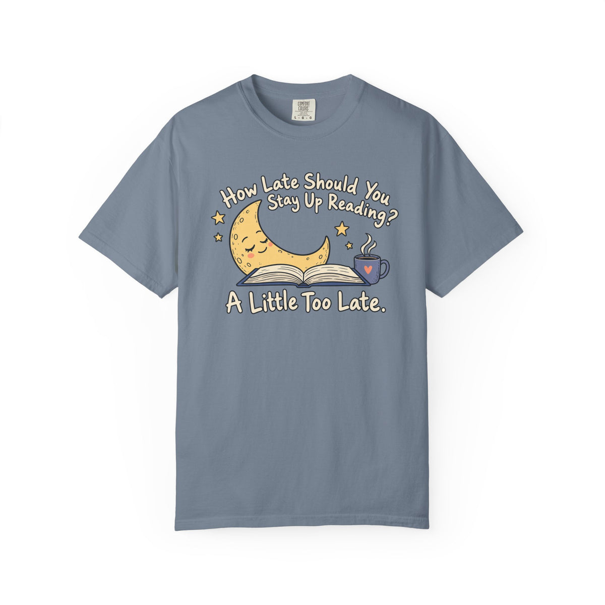 A Little Too Late T-Shirt