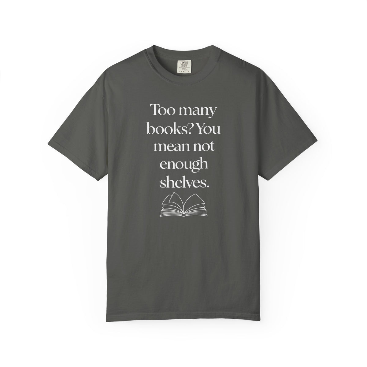 Too Many Books T-Shirt