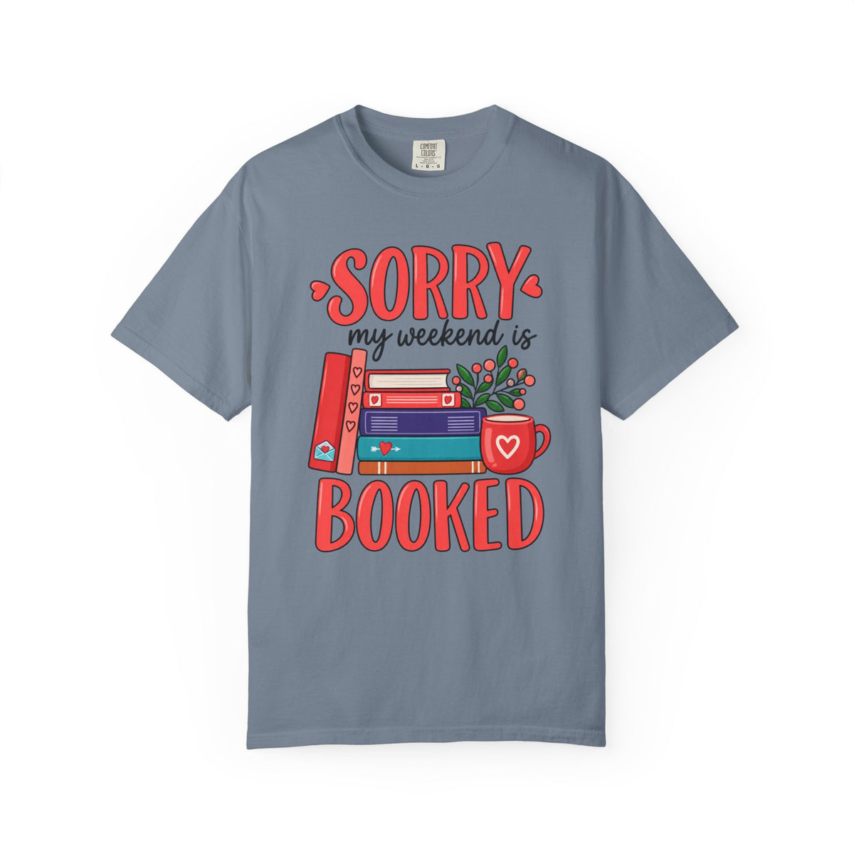 My Weekend Is Booked T‑Shirt