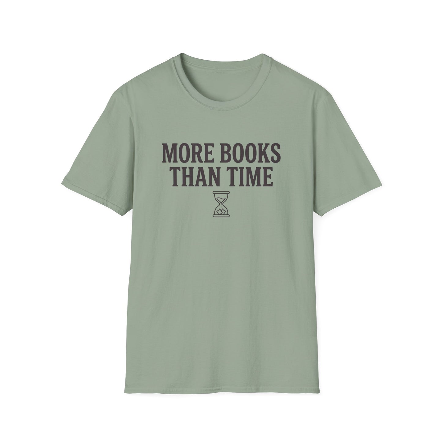 Books Than Time T-Shirt