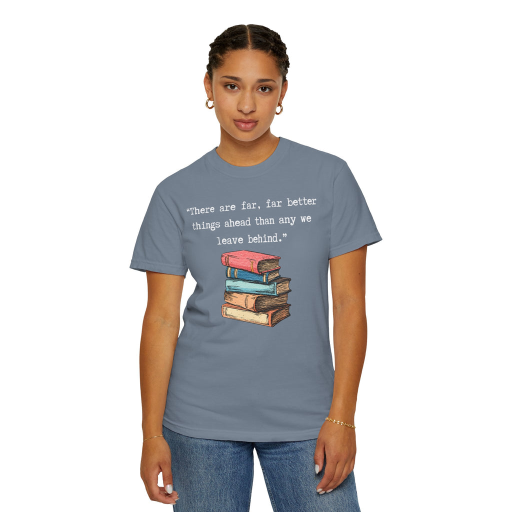 Better Things Ahead T-Shirt