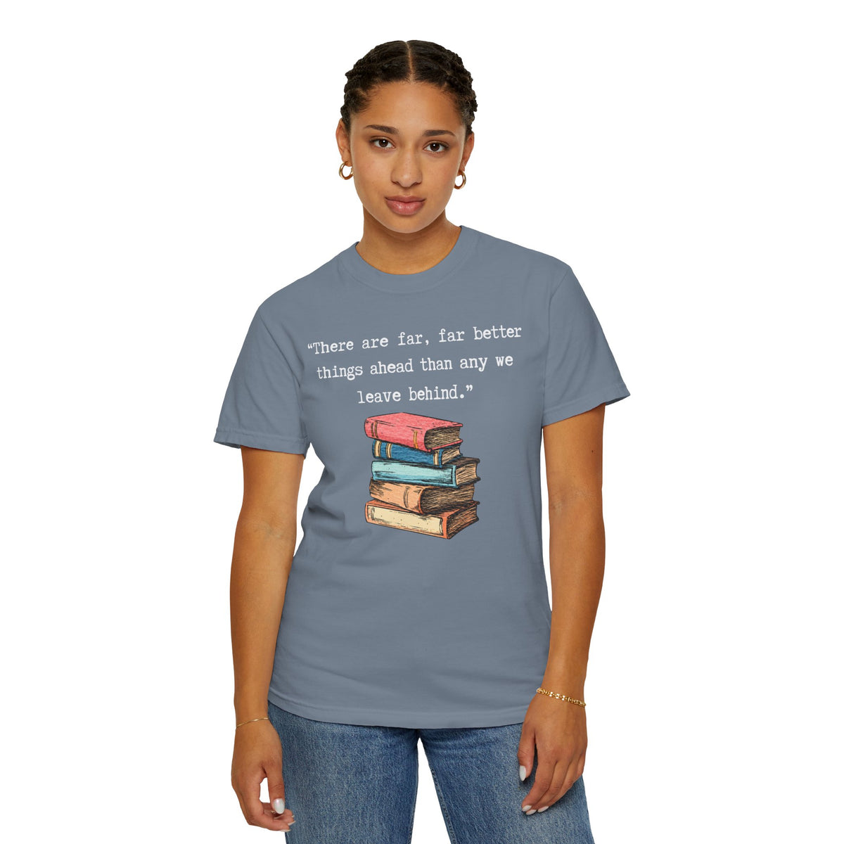 Better Things Ahead T-Shirt