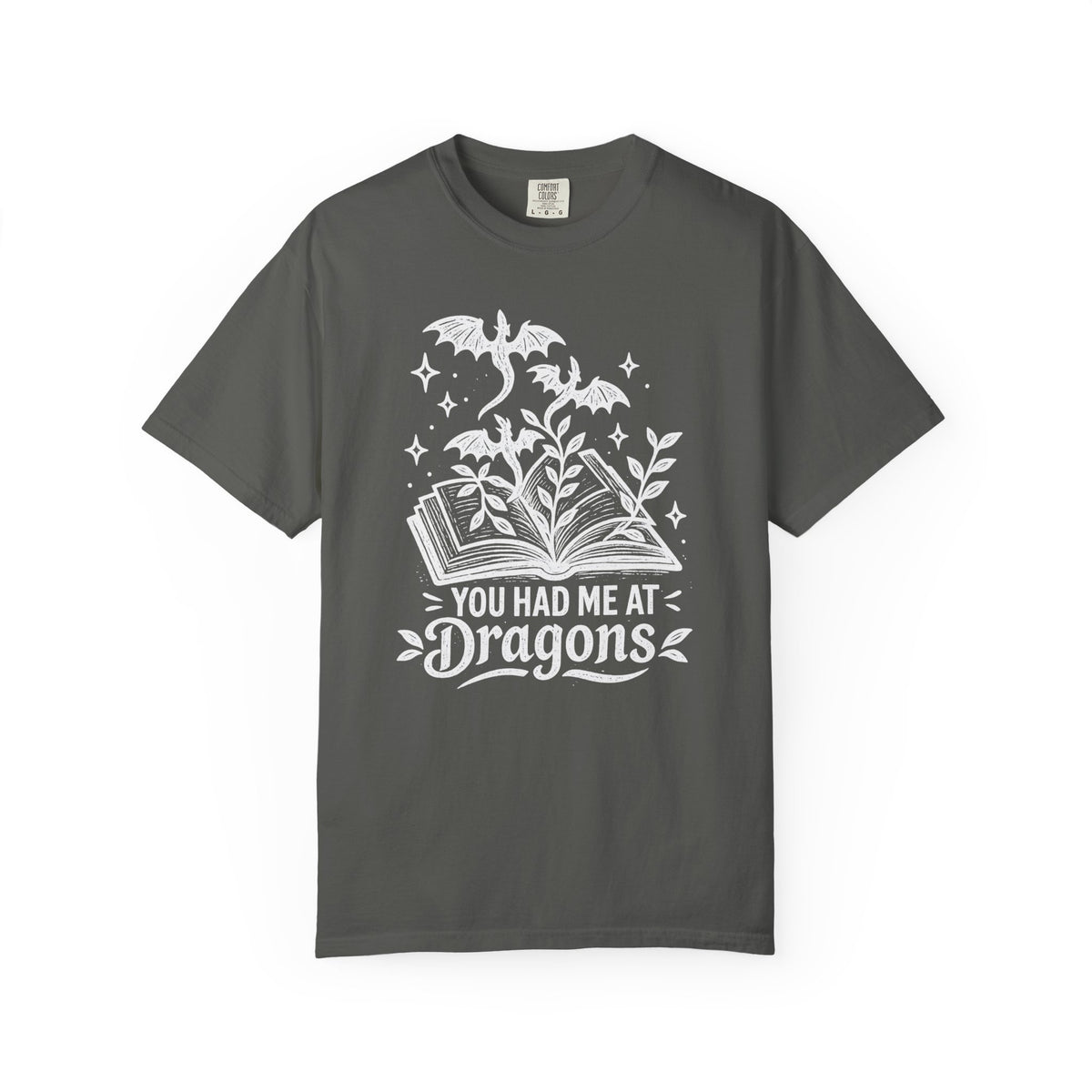 You Had Me at Dragons T‑Shirt