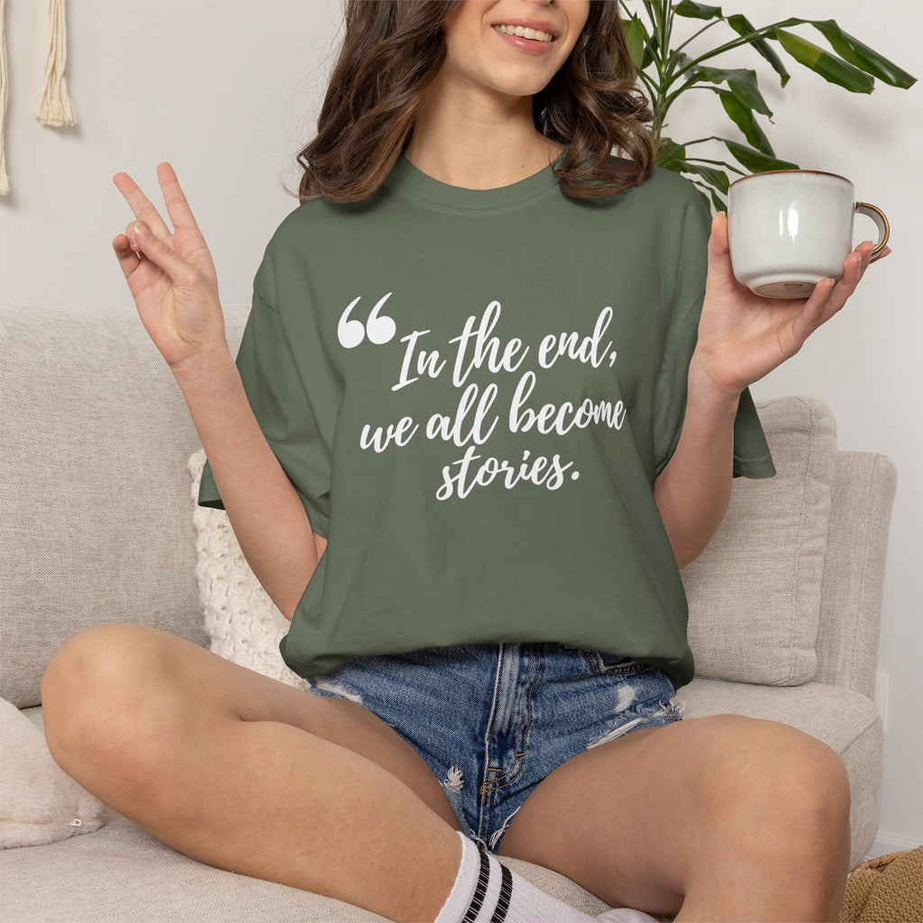 We All Become Stories T-Shirt