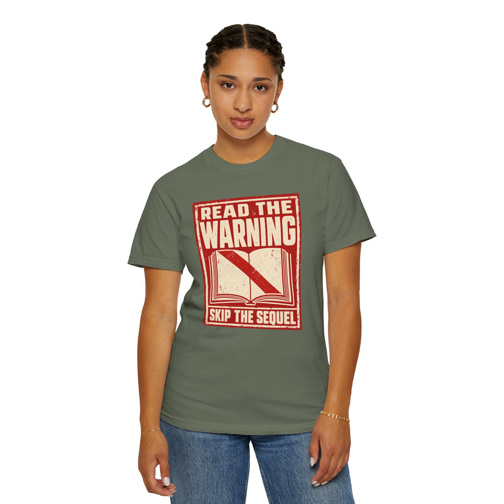 Skip the Sequel T-Shirt