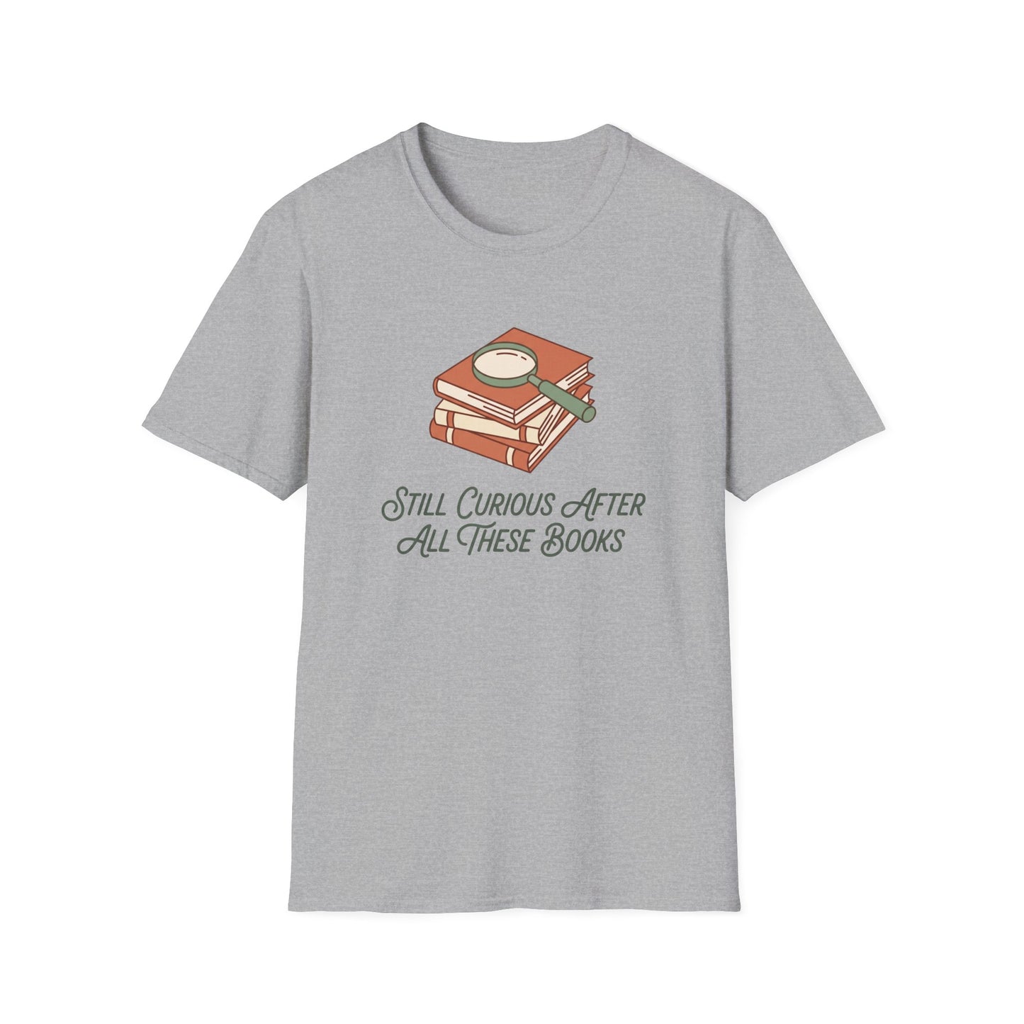 Still Curious T-Shirt