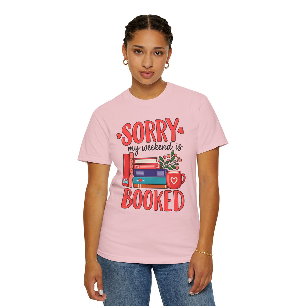 My Weekend Is Booked T‑Shirt