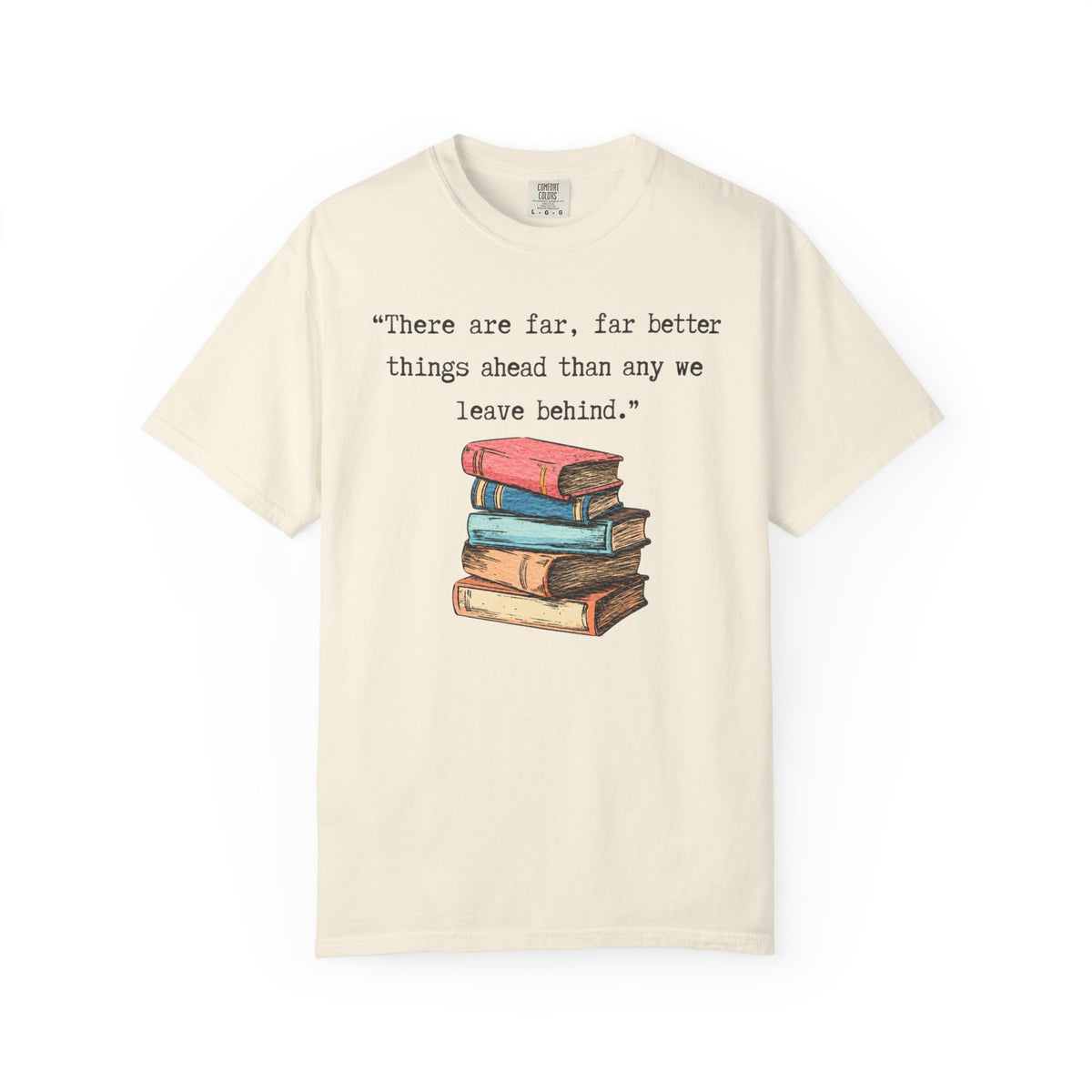 Better Things Ahead T-Shirt