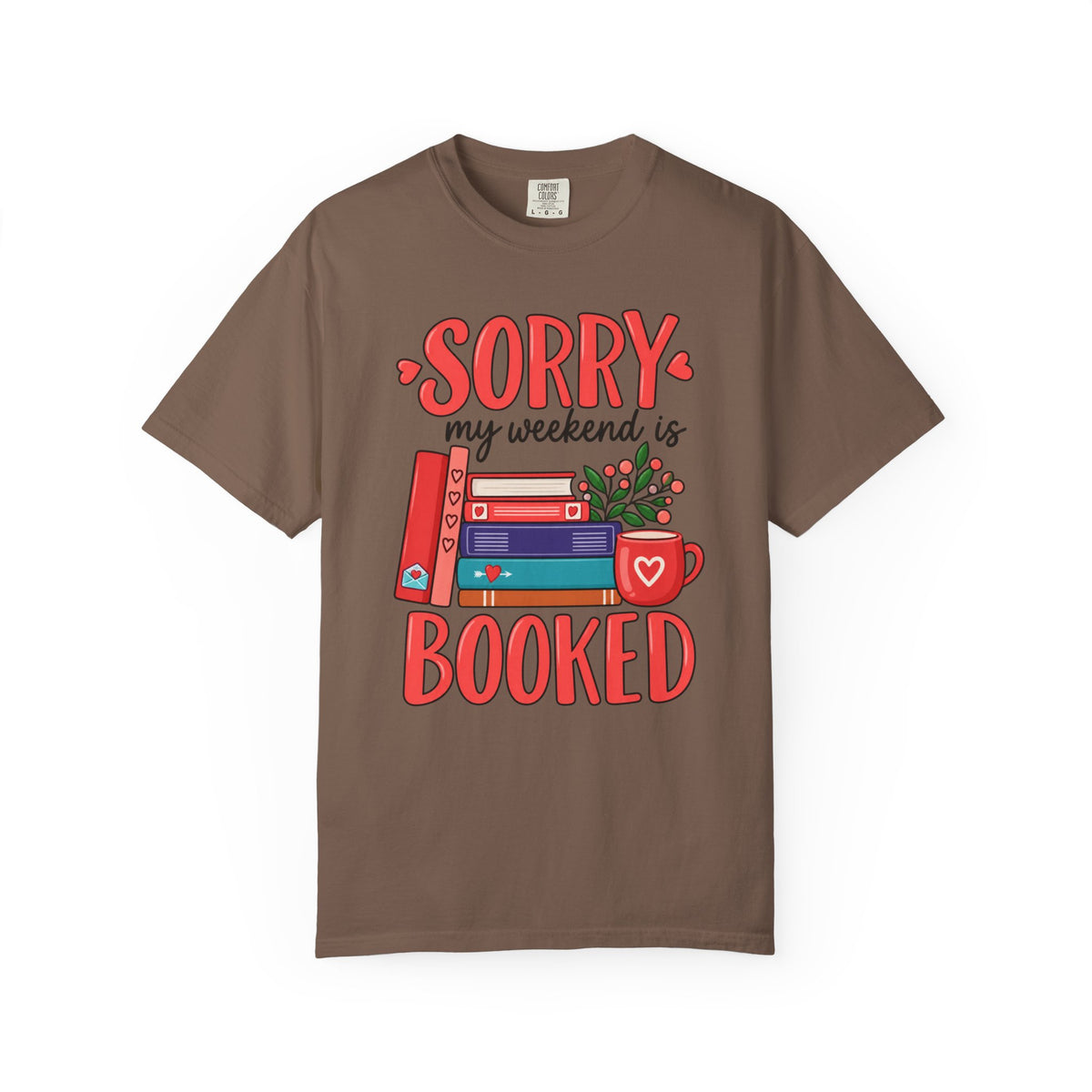 My Weekend Is Booked T‑Shirt