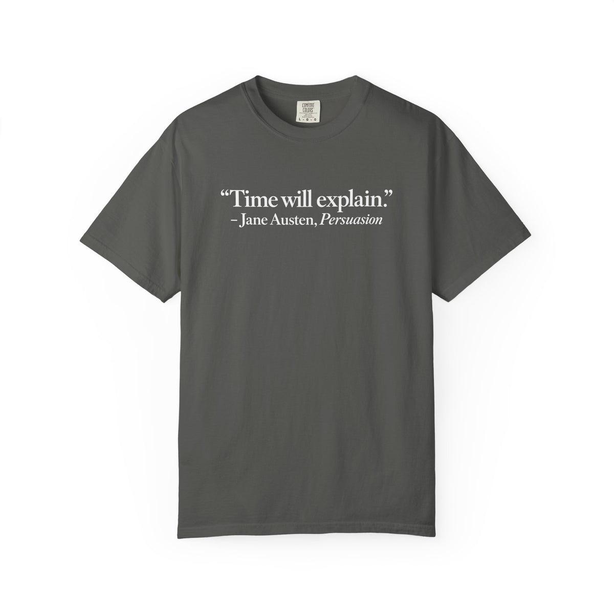 Time Will Explain T-Shirt