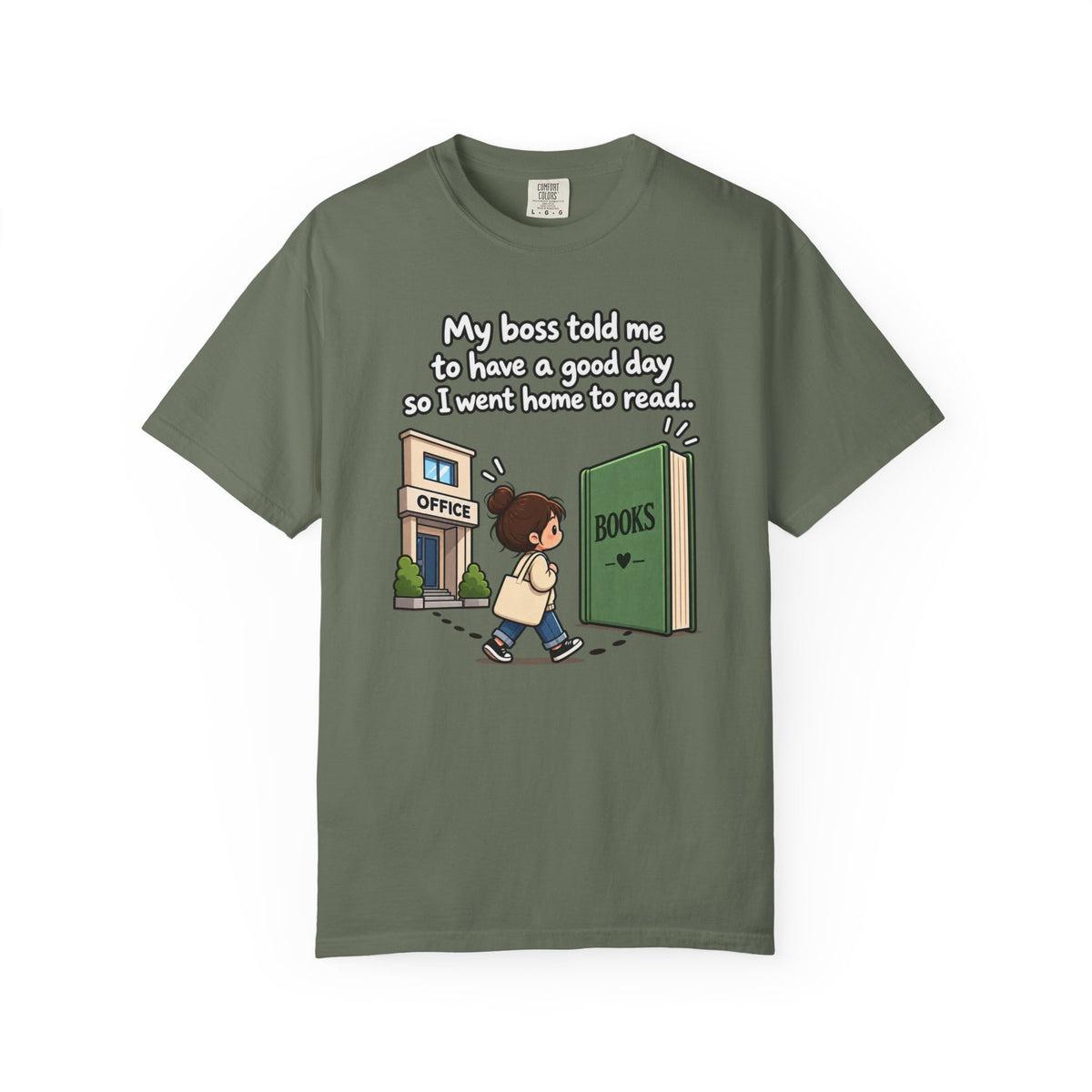 Have a Good Day T-Shirt