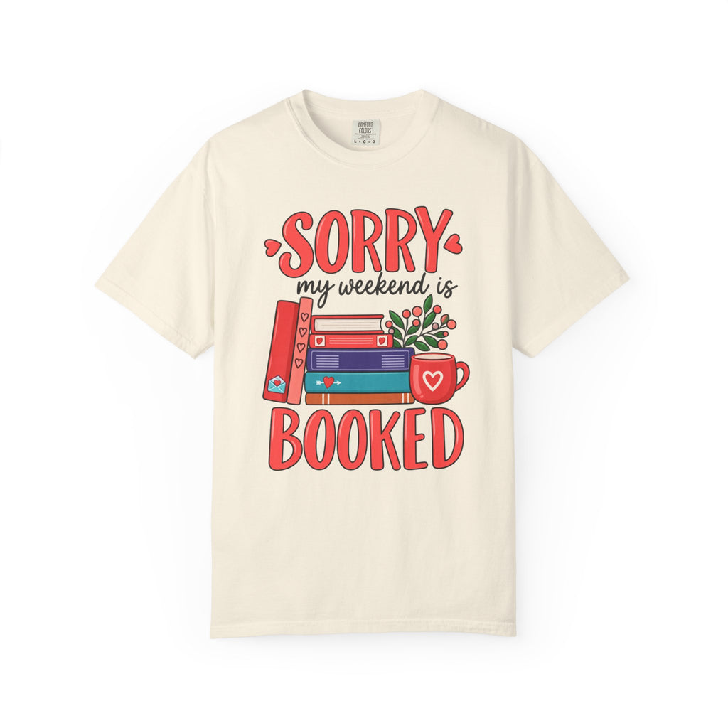 My Weekend Is Booked T‑Shirt