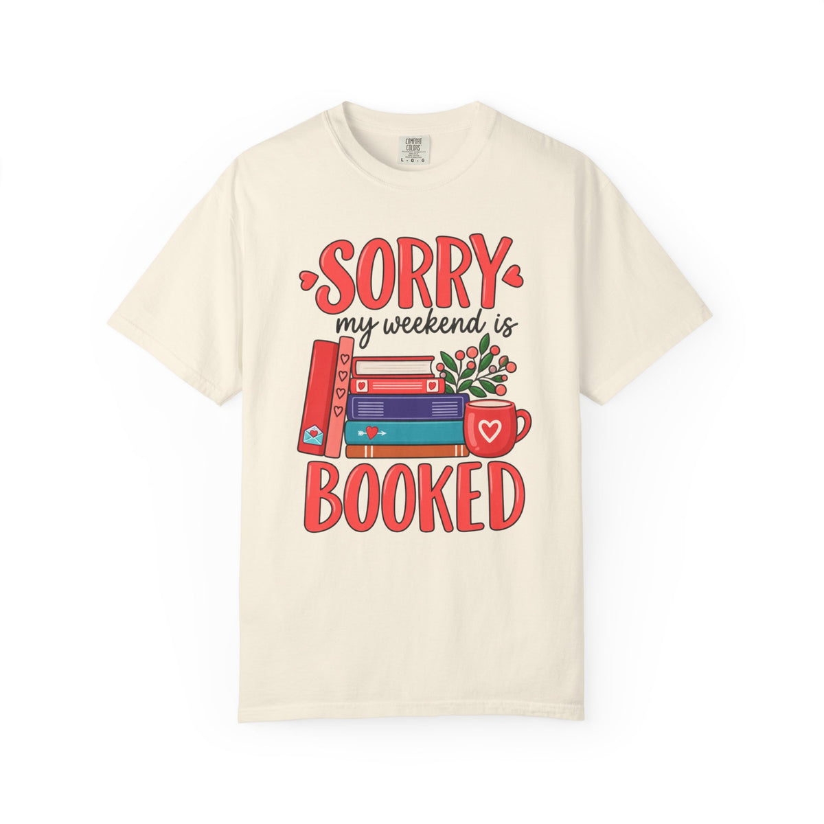 My Weekend Is Booked T‑Shirt