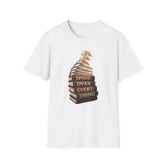 Spine Over Everything T-Shirt
