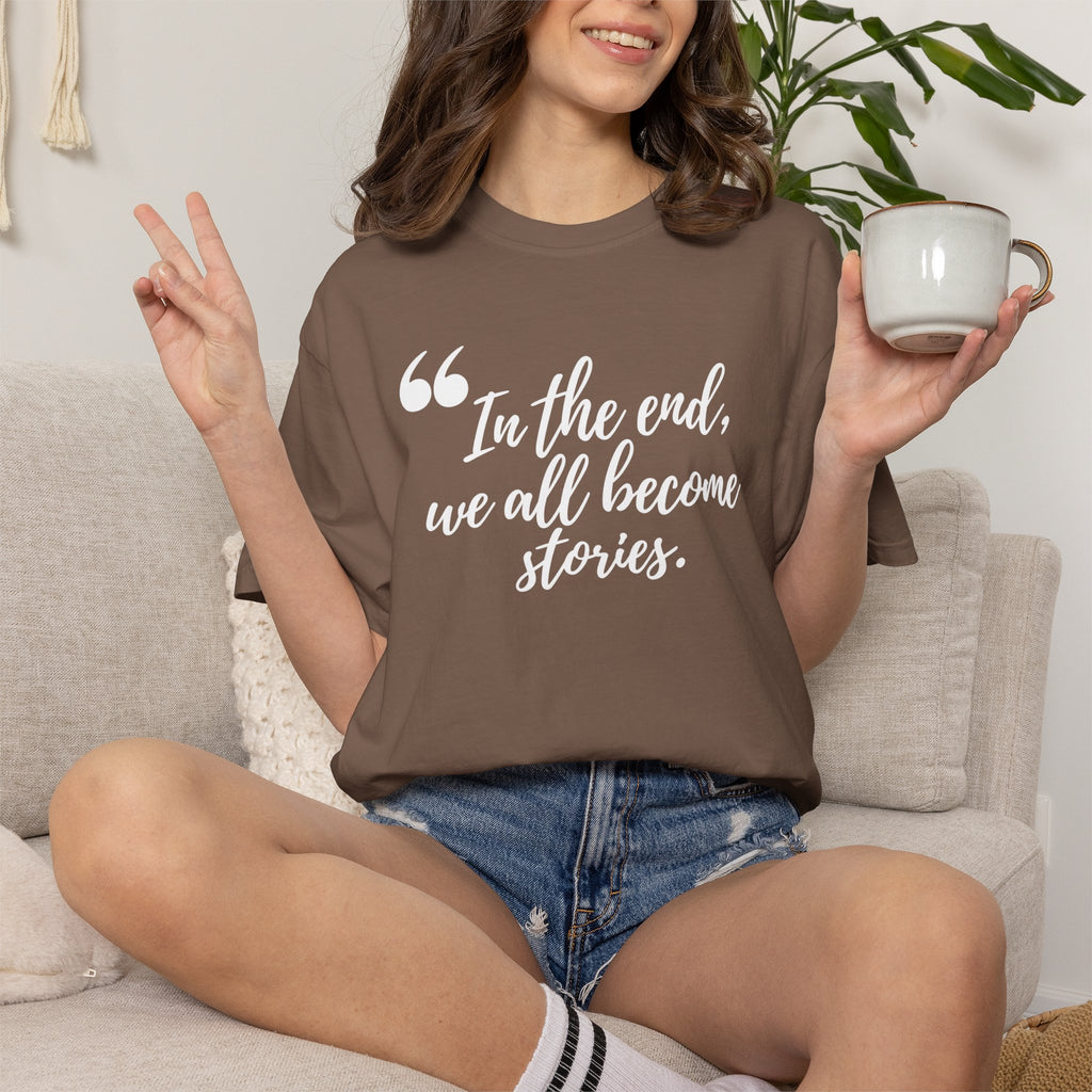 We All Become Stories T-Shirt