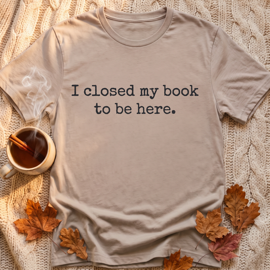 Closed My Book T-Shirt