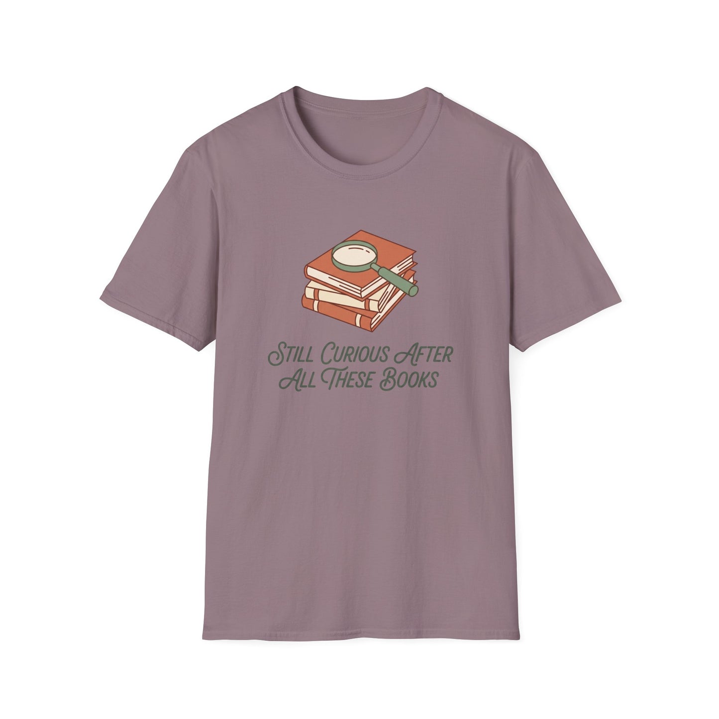 Still Curious T-Shirt