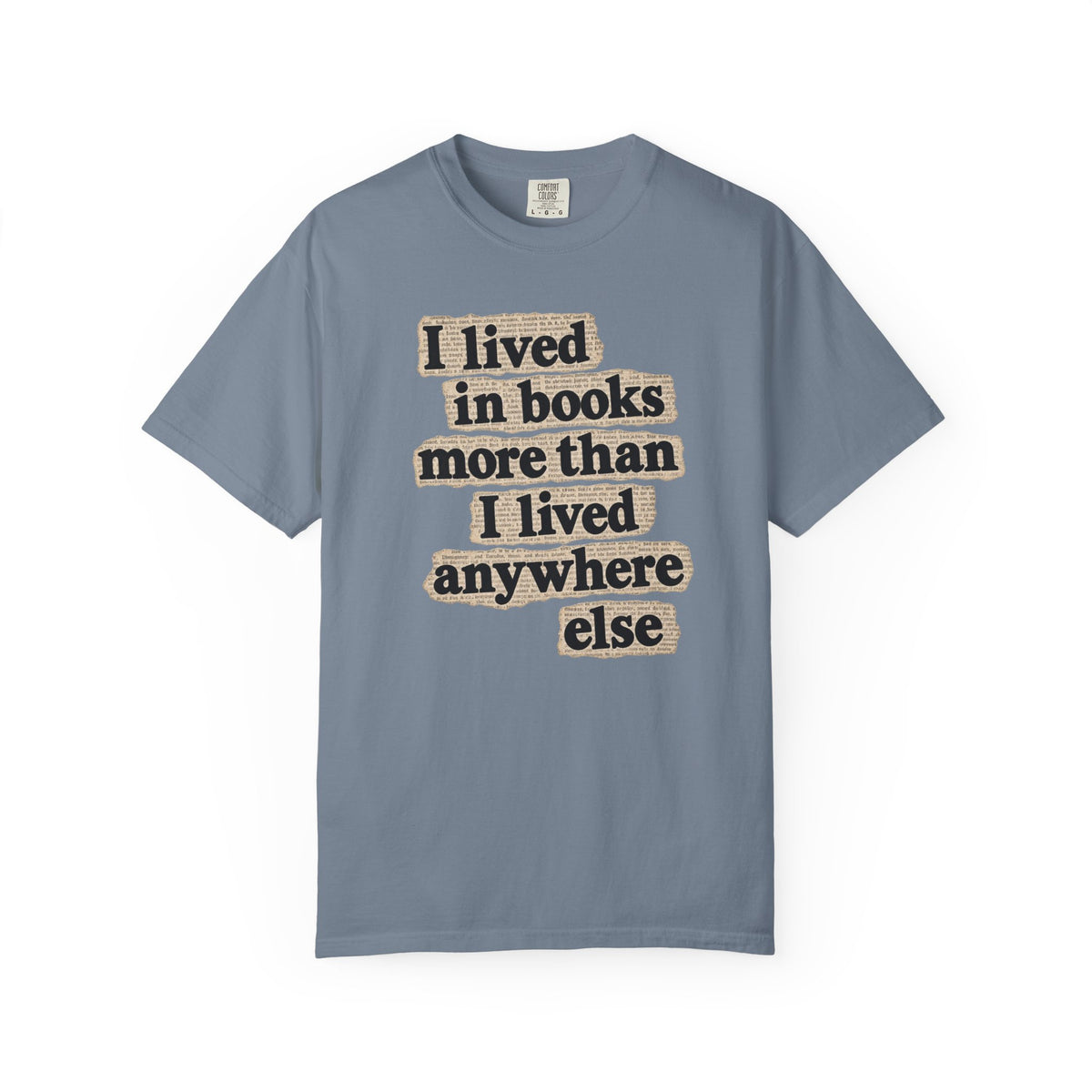 I lived in books T-Shirt