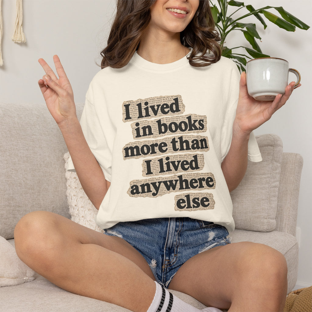 I lived in books T-Shirt