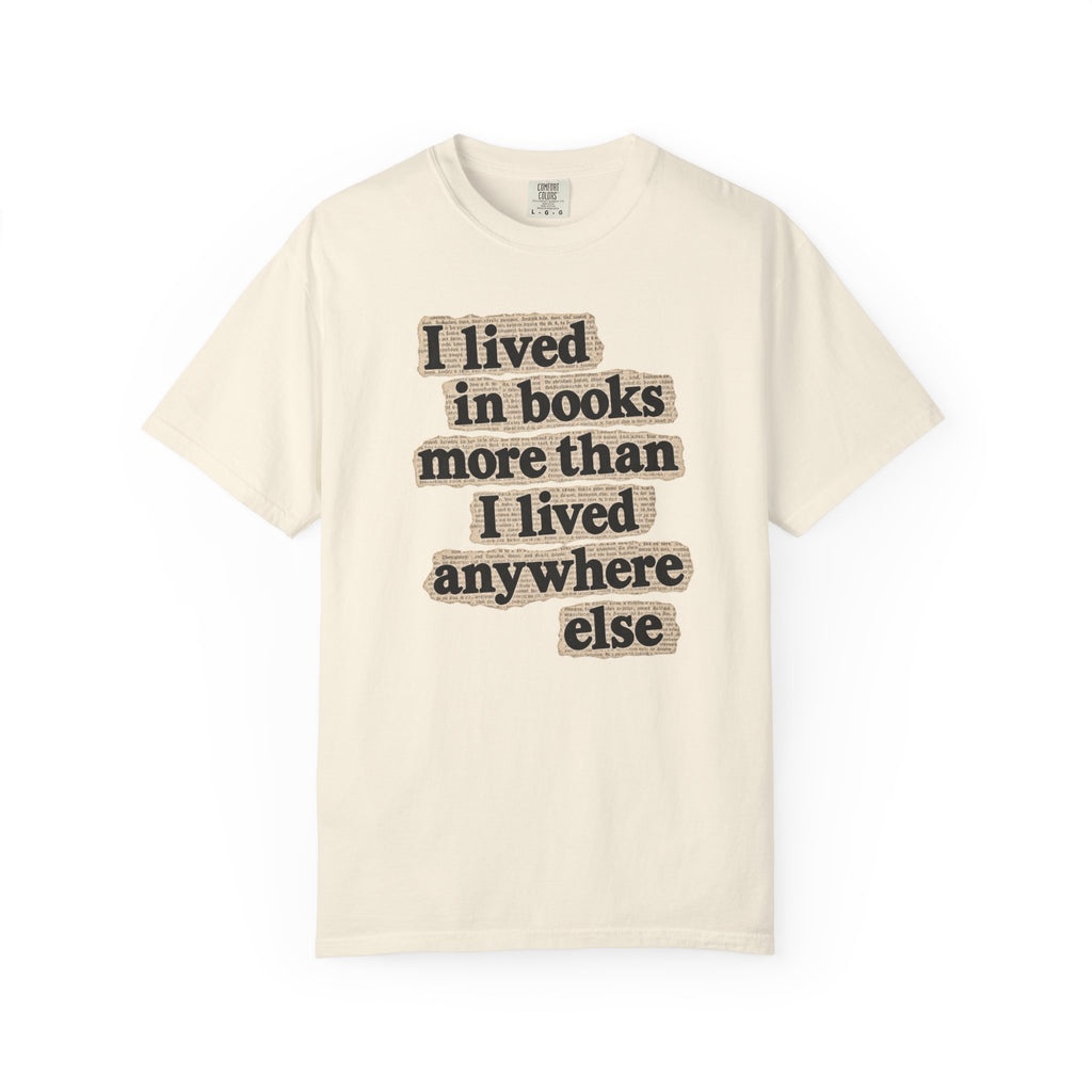 I lived in books T-Shirt