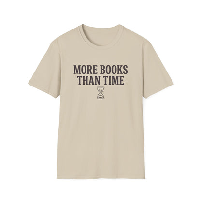 Books Than Time T-Shirt