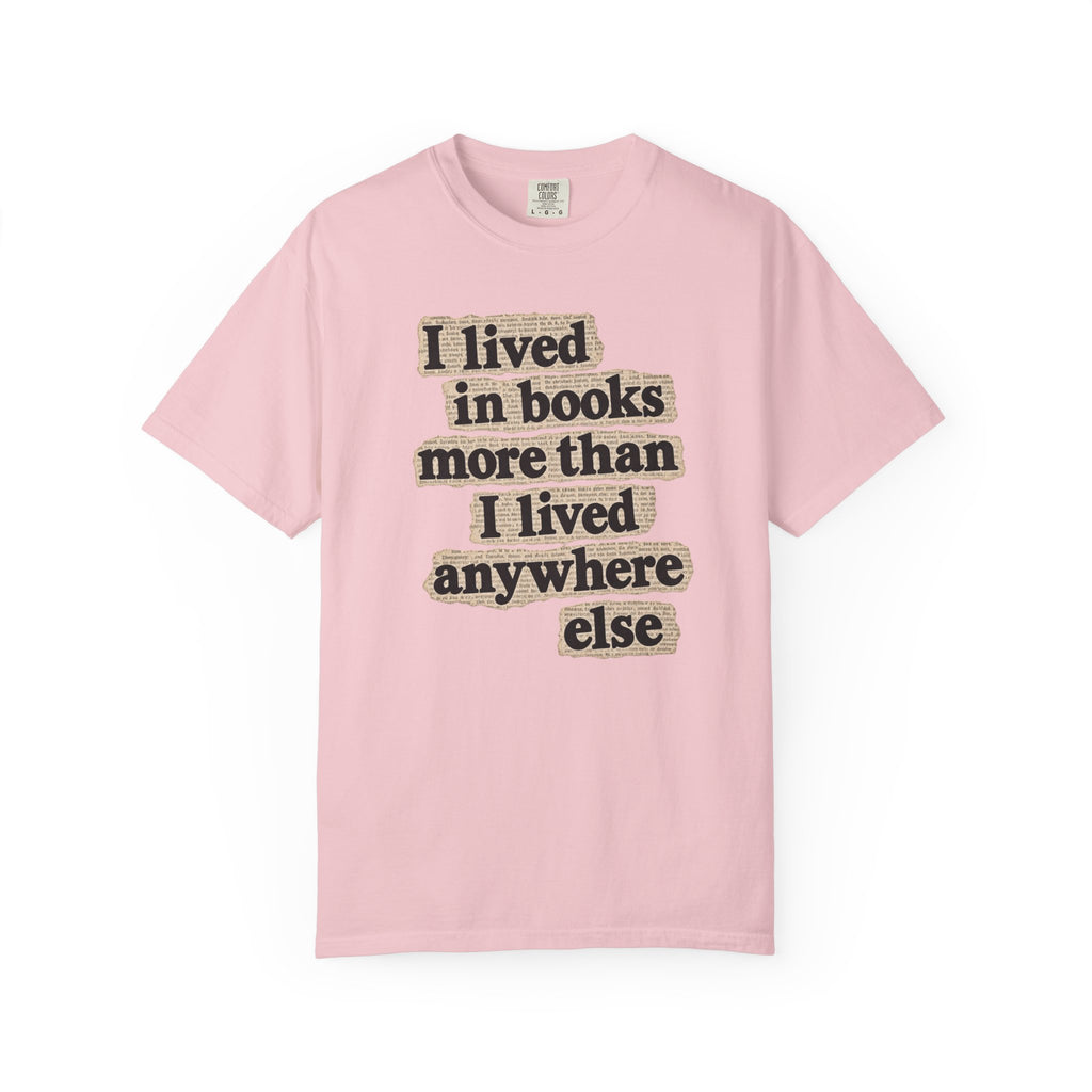 I lived in books T-Shirt