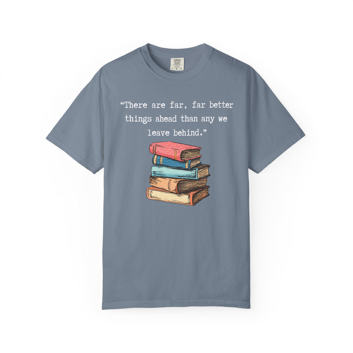 Better Things Ahead T-Shirt